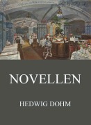 Cover-Bild zum Titel 'Novellen' von 'Hedwig Dohm'