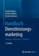 Cover-Bild zum Titel 'Handbuch Dienstleistungsmarketing' von 'Manfred Bruhn, Karsten Hadwich, Heribert Meffert'