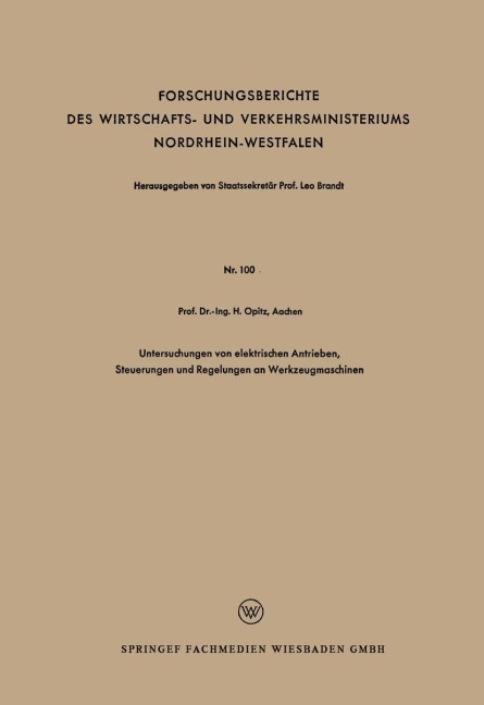 Untersuchungen von elektrischen Antrieben, Steuerungen und Regelungen an Werkzeugmaschinen - Herwart Opitz