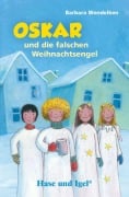 Cover-Bild zum Titel 'Oskar und die falschen Weihnachtsengel / Neuausgabe. Schulausgabe' von 'Barbara Wendelken'