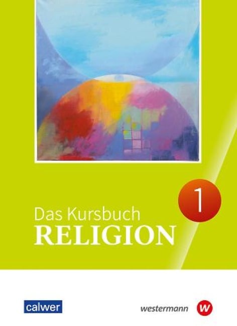 Das Kursbuch Religion 1. Ausgabe 2025 Schulbuch für die 5./6. Klasse - 