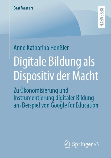 Digitale Bildung als Dispositiv der Macht - Anne Katharina Henßler