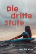 Cover-Bild zum Titel 'Die dritte Stufe' von 'Dorthe Voss'
