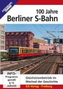 100 Jahre Berliner S-Bahn - 