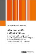 Cover-Bild zum Titel '»Wer nun weiß, Gutes zu tun...«' von 'Heinz Becker, Roland Frickenhaus'