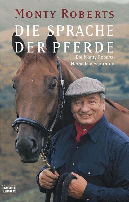 Die Sprache der Pferde - Monty Roberts