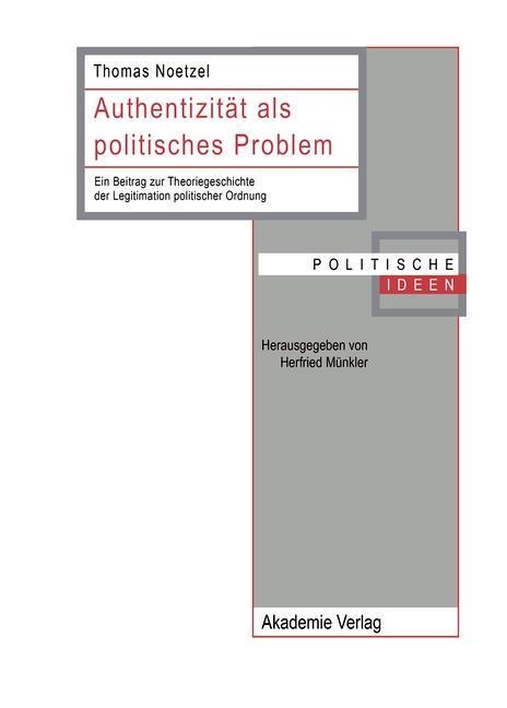 Authentizität als politisches Problem - Thomas Noetzel