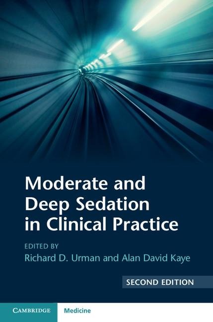 Moderate and Deep Sedation in Clinical Practice - 