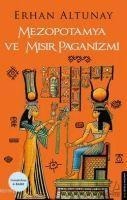 Mezopotamya ve Misir Paganizmi - Erhan Altunay