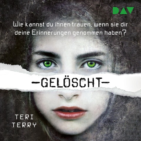 Gelöscht ¿ Teil 1 - Teri Terry