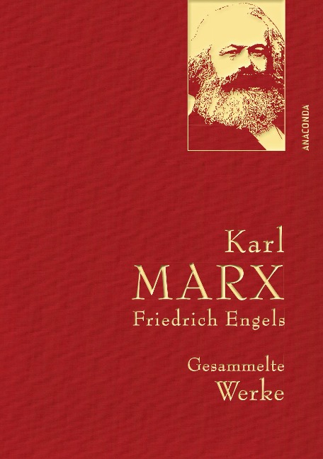 Marx,K./Engels,F.,Gesammelte Werke - Karl Marx, Friedrich Engels