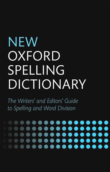 New Oxford Spelling Dictionary - 