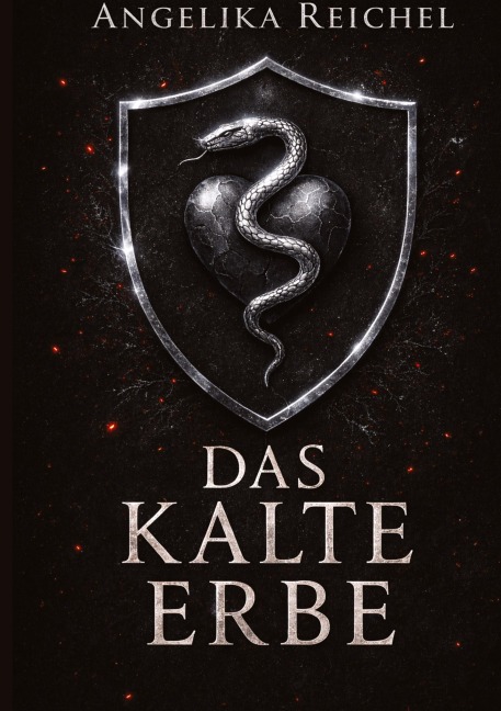 Das kalte Erbe - Angelika Reichel