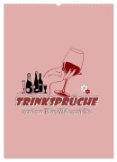 Cover-Bild zum Titel 'TRINKSPRÜCHE rund um Bier, Wein und Co. ... (Wandkalender 2026 DIN A2 hoch), CALVENDO Monatskalender' von 'Angelika Keller'