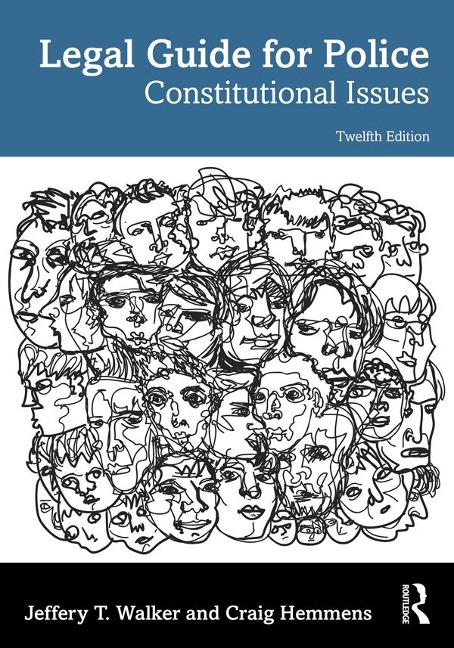 Legal Guide for Police - Jeffery T. Walker, Craig Hemmens