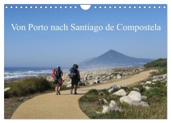 Cover-Bild zum Titel 'Von Porto nach Santiago de Compostela (Wandkalender 2027 DIN A4 quer), CALVENDO Monatskalender' von 'Thomas Nietsch'