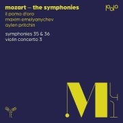 Cover-Bild zum Titel 'Mozart: Symphonies Nos. 35 & 36,Violin Concerto N' von 'Maxim Emelyanychev Il Pomo d'Oro'
