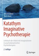 Cover-Bild zum Titel 'Katathym Imaginative Psychotherapie' von 'Ulrich Bahrke, Karin Nohr'
