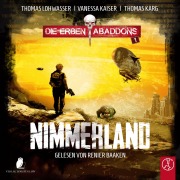 Cover-Bild zum Titel 'Die Erben Abaddons - Nimmerland' von 'Vanessa Kaiser, Thomas Karg, Thomas Lohwasser, Stephan Kerscher'