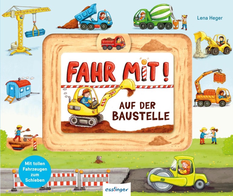 Fahr mit!: Auf der Baustelle - 