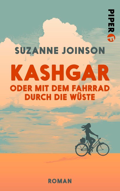 Kashgar oder Mit dem Fahrrad durch die Wüste - Suzanne Joinson