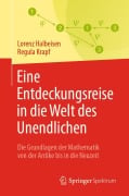Cover-Bild zum Titel 'Eine Entdeckungsreise in die Welt des Unendlichen' von 'Regula Krapf, Lorenz Halbeisen'