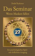 Cover-Bild zum Titel 'Das Seminar - Wenn Masken fallen' von 'Detlef Rathmer'