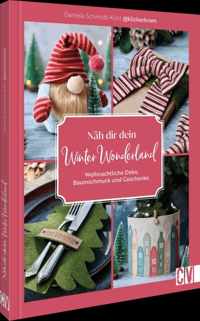Näh dir dein Winter Wonderland - Daniela Schmidt-Kohl