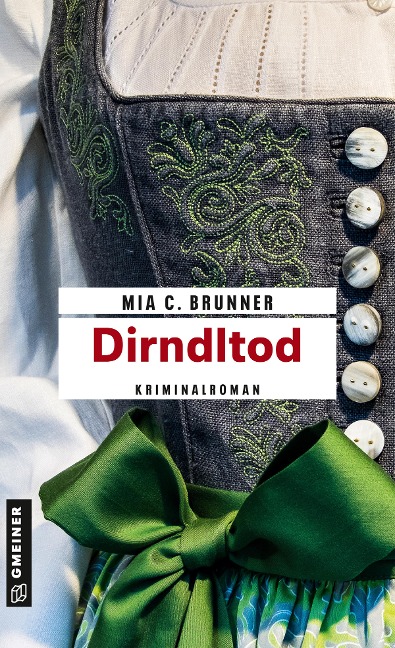 Dirndltod - Mia C. Brunner