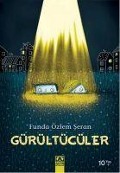 Cover-Bild zum Titel 'Gürültücüler' von 'Funda Özlem seran'