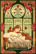 Cover-Bild zum Titel 'Dornenkind' von 'Alexandra Schmid'