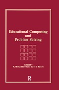 Cover-Bild zum Titel 'Educational Computing and Problem Solving' von 'W Michael Reed, John K Burton'