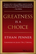 Cover-Bild zum Titel 'Greatness Is a Choice' von 'Ethan Penner'