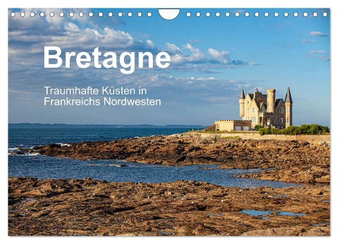 Bretagne Traumhafte Küsten in Frankreichs Nordwesten (Wandkalender 2024 DIN A4 quer), CALVENDO Monatskalender - Etienne Benoît
