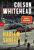 Cover-Bild zum Titel 'Harlem Shuffle' von 'Colson Whitehead'