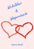 Cover-Bild zum Titel 'Wickelblues & Wimperntusche' von 'Sylvie Wolff'