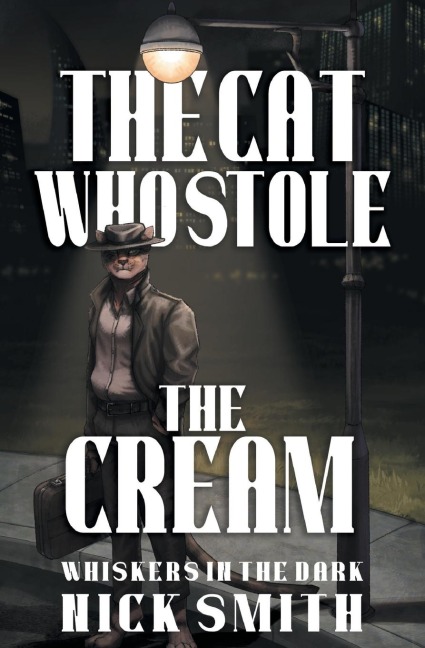 The Cat Who Stole the Cream - Nick Smith