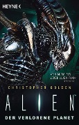 Alien - Der verlorene Planet - Christopher Golden