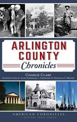Arlington County Chronicles - Charlie Clark