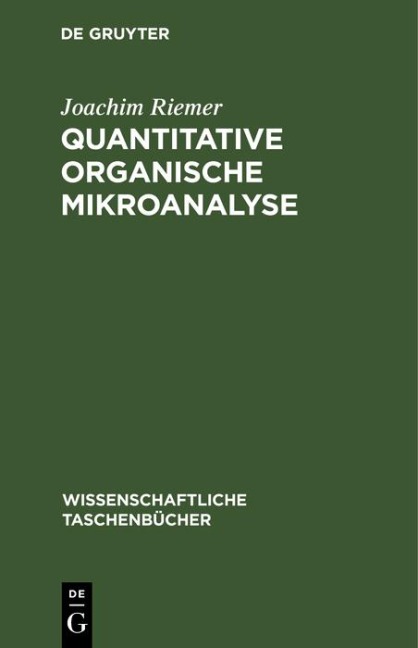 Quantitative organische Mikroanalyse - Joachim Riemer
