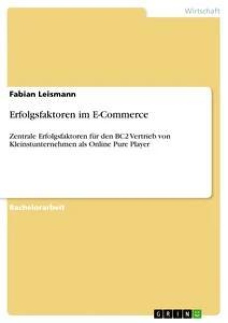 Erfolgsfaktoren im E-Commerce - Fabian Leismann