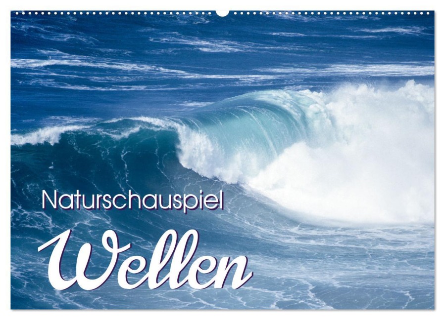 Naturschauspiel Wellen (Wandkalender 2026 DIN A2 quer), CALVENDO Monatskalender - Roland T. Frank