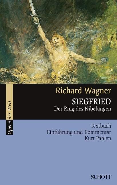 Siegfried - Richard Wagner