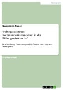 Cover-Bild zum Titel 'Weblogs als neues Kommunikationsmedium in der Bildungswissenschaft' von 'Gwendolin Rugen'