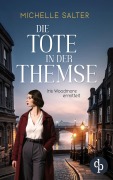 Cover-Bild zum Titel 'Die Tote in der Themse | Der spannende Cosy Krimi im historischen England' von 'Michelle Salter'