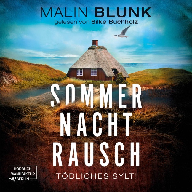 Sommer. Nacht. Rausch. - Malin Blunk