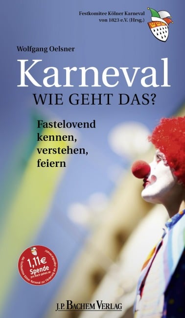 Karneval - Wie geht das? - Wolfgang Oelsner