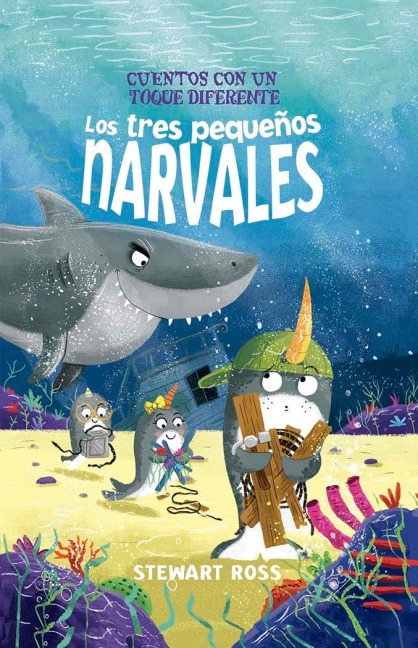 Tres Pequeños Narvales, Los - Stewart Ross