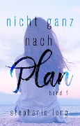 Cover-Bild zum Titel 'Nicht ganz nach Plan' von 'Stephanie Long'