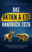 Cover-Bild zum Titel 'Das Aktien und ETF Handbuch 2026' von 'Marcel Friedmann'